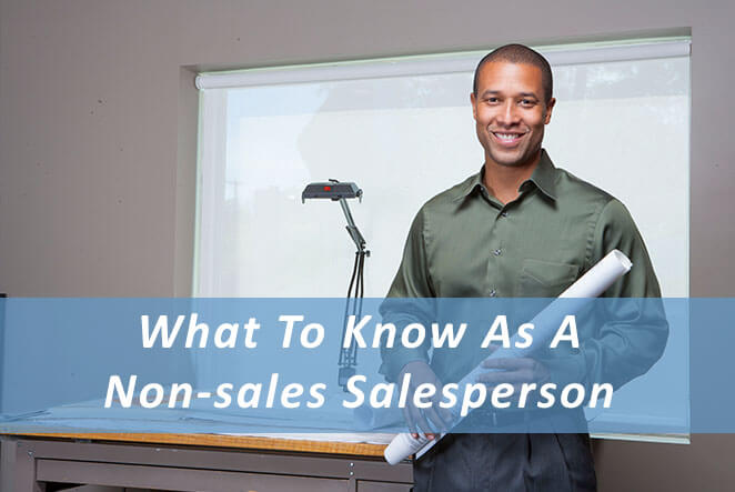 Selling when you are not a salesperson